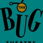 The Bug Theatre